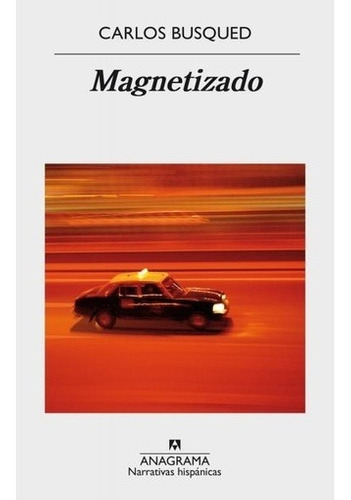 Magnetizado - Carlos Busqued