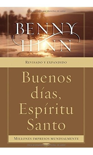 Buenos Días Espíritu Santo · Benny Hinn