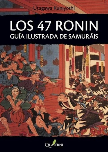 Libro Los 47 Ronin De Utagawa Kuniyoshi