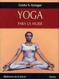Se vende libro "Yoga para la mujer" de Geeta S. Iyengar