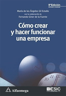 Libro Cómo Crear Y Hacer Funcionar Una Empresa - 9ª Ed.