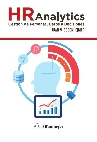 Libro Hr Analytics Datos, Decisiones Y Gestión De Personas
