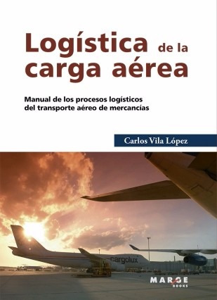 Libro Logística De La Carga Aérea Manual De Los Procesos