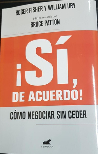 Libro Nuevo De ¡si,de Acuerdo !. Roger Fisher