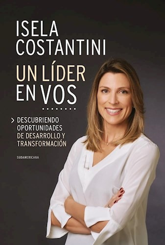 Libro Un Lider En Vos De Isela Costantini