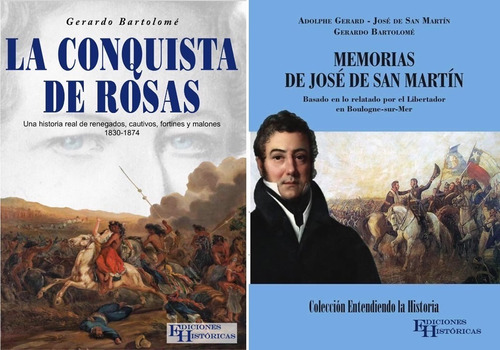 Combo Memorias De San Martín + Conquista De Rosas