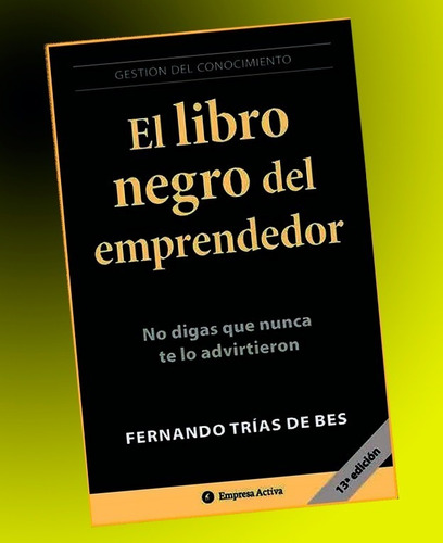 El Libro Negro Del Emprendedor (Libro)