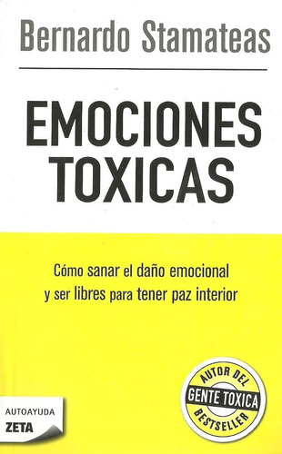 Libro Nuevo Bernardo Stamateas Emociones Toxicas