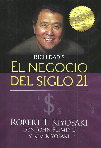 Libro Nuevo El Negocio Del Siglo Xxi Robert T. Kiyosaki