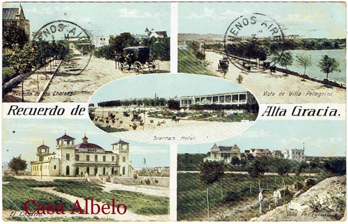 Recuerdo De Alta Gracia - Sierras Hotel
