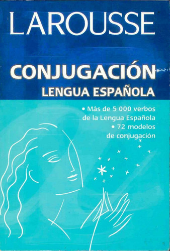 Conjugacion Lengua Española Larousse - Por Aique