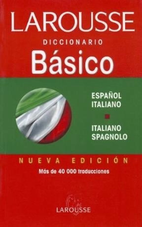 Diccionario Basico Esp - Ita - Ita - Esp - Larousse