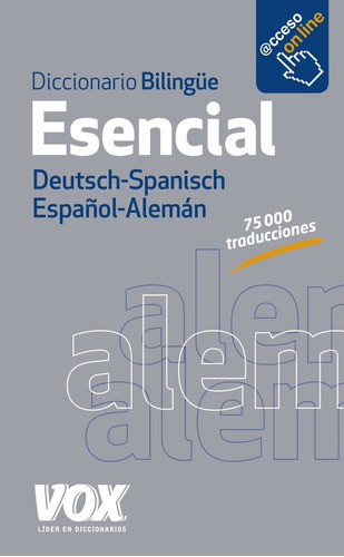 Diccionario Bilingue Esencial Deutsch - Spanisch / Español