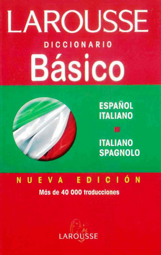 Diccionario Básico Español/italiano Italiano/ Spagnolo