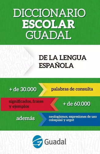 Diccionario Escolar Guadal De La Lengua Española Guadal