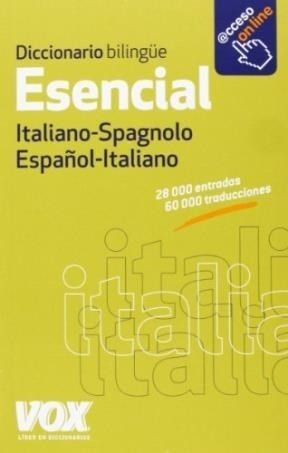 Diccionario Esencial Español Italiano Italiano Español Vox