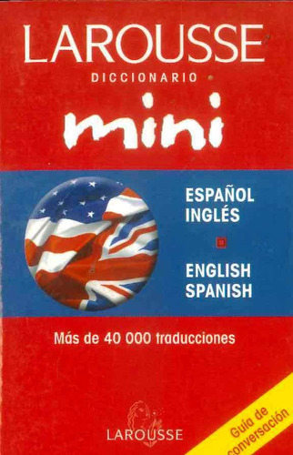 Diccionario Mini Español/inglés English/spanish Larousse