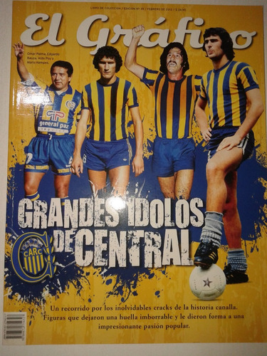 El Grafico - Grandes Idolos De Central - Rosario Central