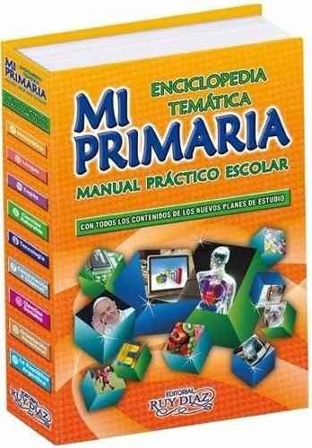 Enciclopedia Temática Mi Primaria - Ruy Diaz