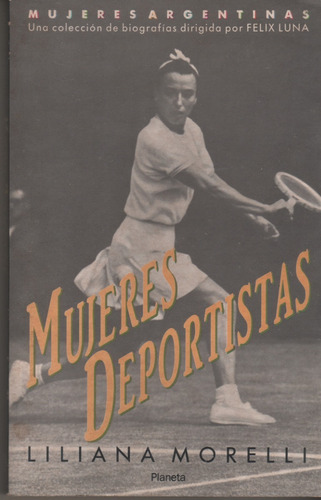 Libro De L Morelli * Mujeres Deportitas * Sabattini, Teran,