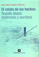 Libro El Relato De Los Hechos De Ana Maria Amar Sanchez