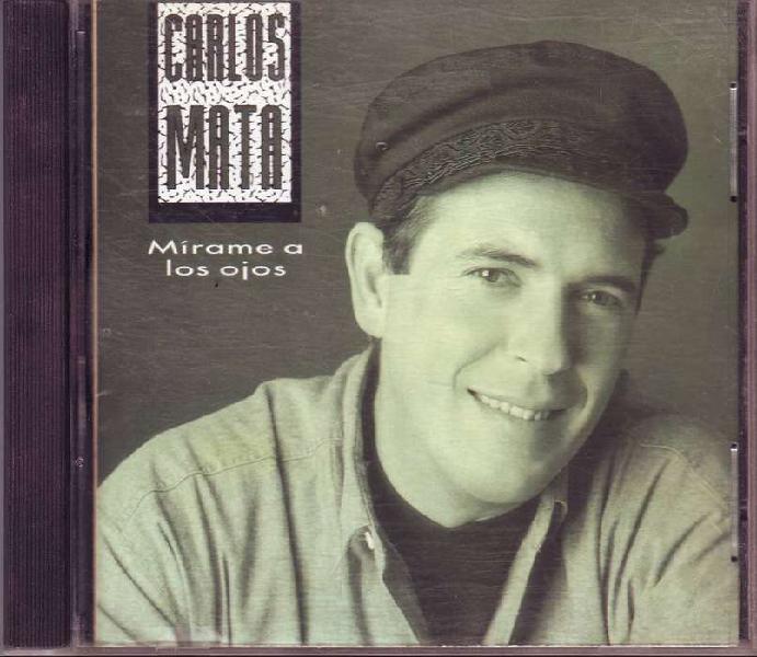 Carlos Mata - mírame a los ojos cd original