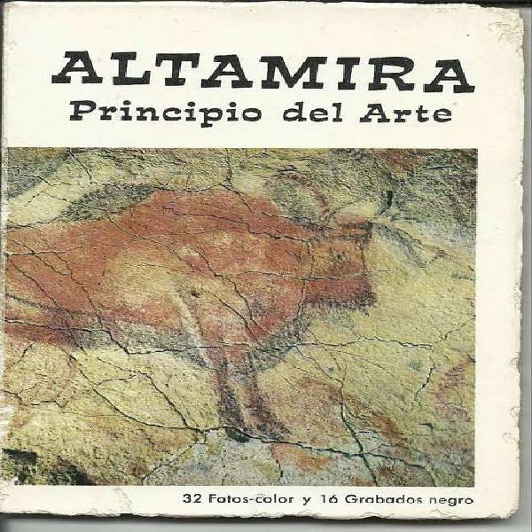 ALTAMIRA, PRINCIPIO DEL ARTE