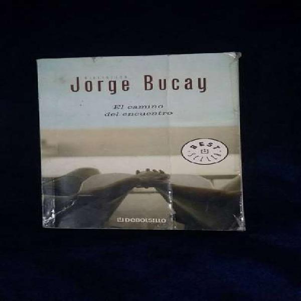El camino del encuentro. Jorge Bucay