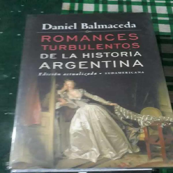 ROMANCES TURBULENTOS DE LA HISTORIA ARGENTINA (nuevo)
