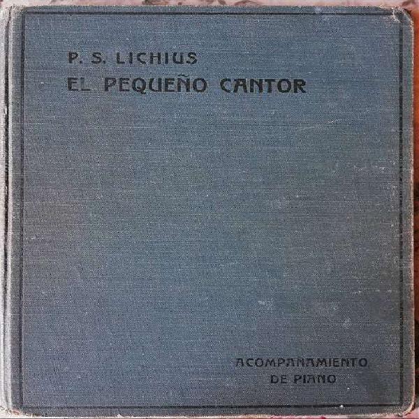 El Pequeño Cantor - P. Santiago Lichius S.v.d. - 1ra