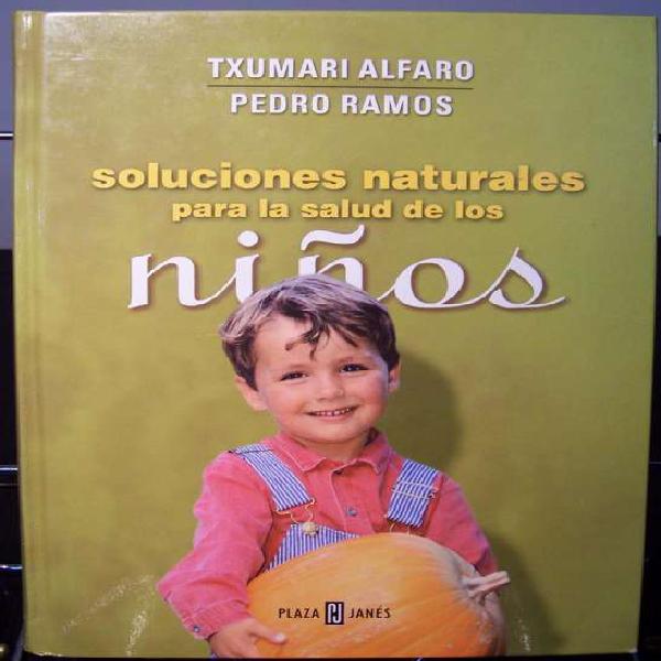 Libro: Soluciones Para La Salud De Los Niños Alfaro Y Ramos