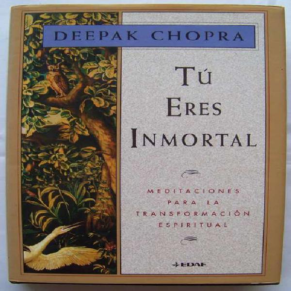 Tu Eres Inmortal - Deepak Chopra - Edaf - La Plata
