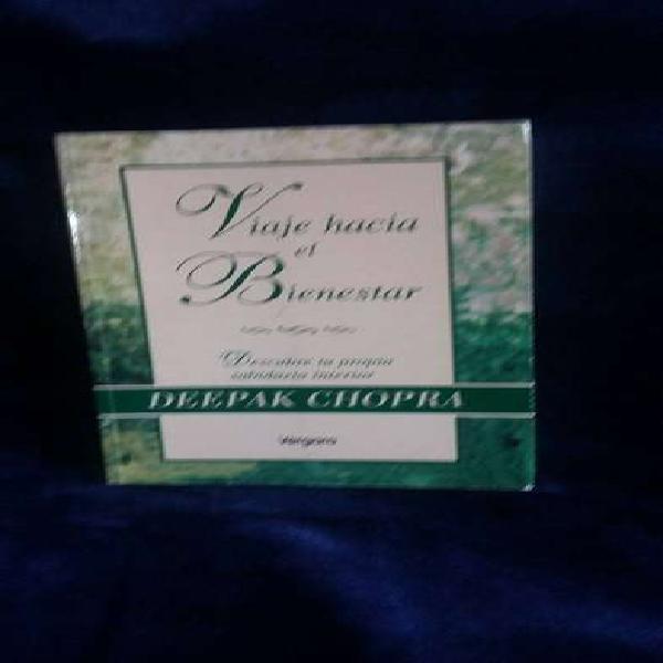 Viaje hacia el Bienestar. Deepak Chopra.