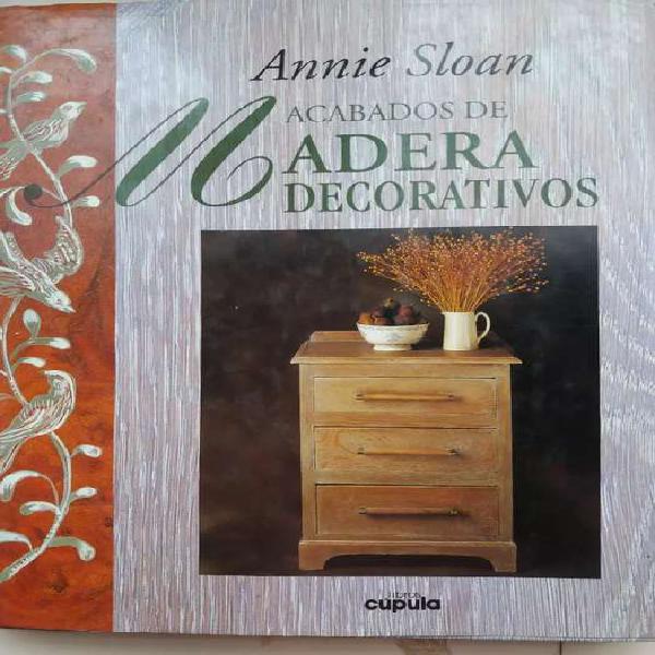 Acabados de madera decorativos" de Annie Sloan