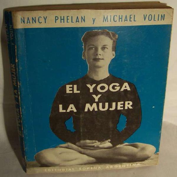 El Yoga y la Mujer - Nancy Phelan & Michael Volin