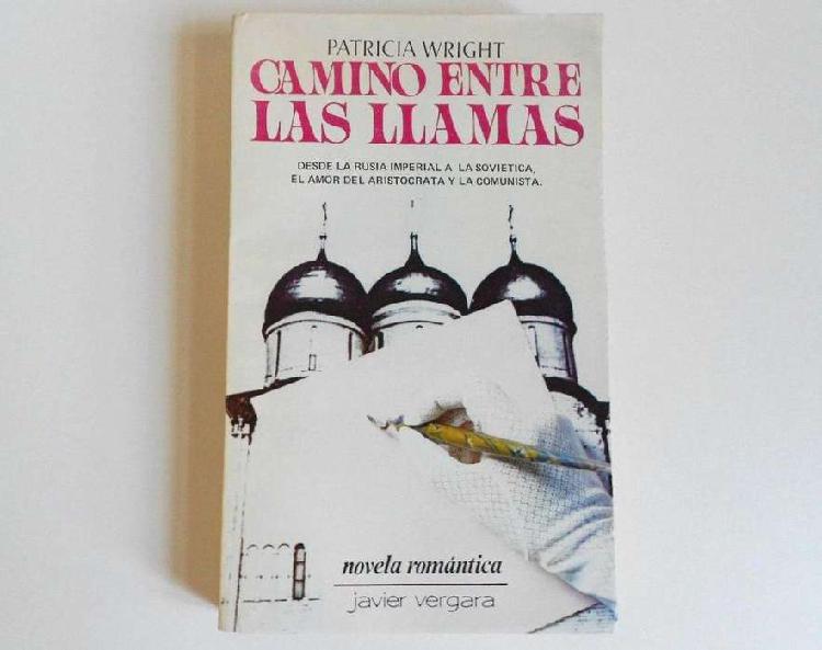 NUEVO - Libro Camino Entre Las Llamas Patricia Wright