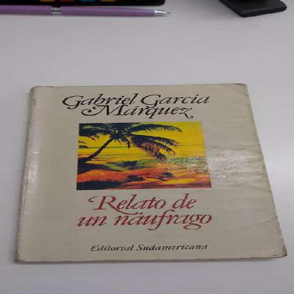 Relato de un Náufrago Gabriel García Márquez Editorial