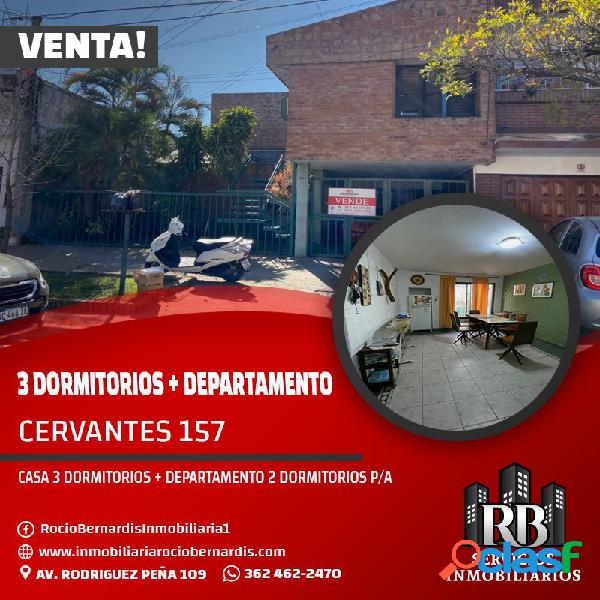 CERVANTES 157 - Casa 3 Dor. + Departamento 2 Dor