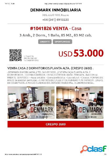 VENTA CASA 2 DORMITORIOS.PLANTA ALTA. (CRESPO 2600).