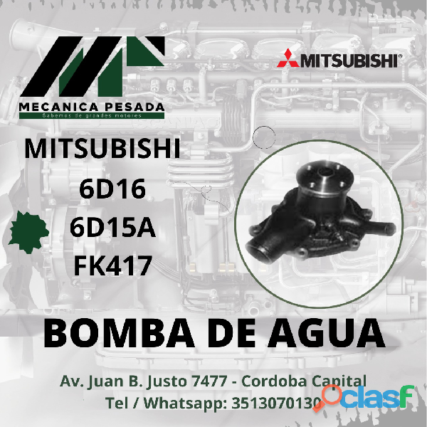 BOMBA DE AGUA MITSUBISHI 6D16 6D15A FK417