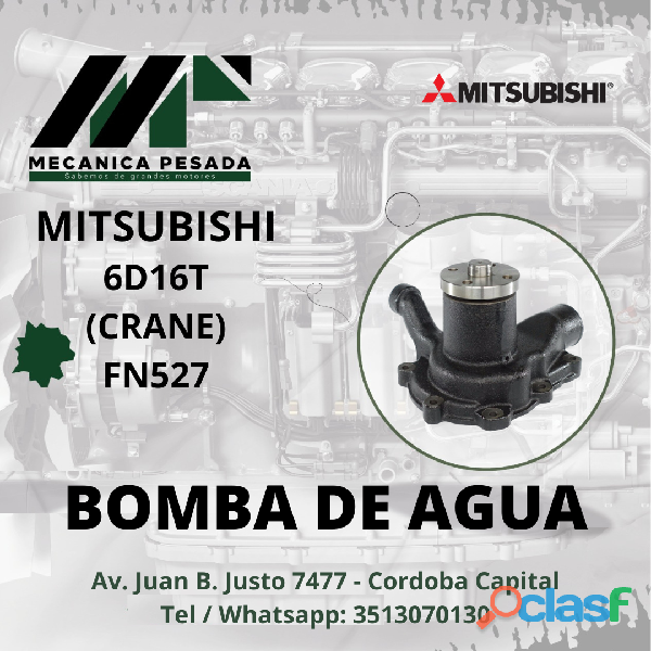 BOMBA DE AGUA MITSUBISHI 6D16T (CRANE) FN527