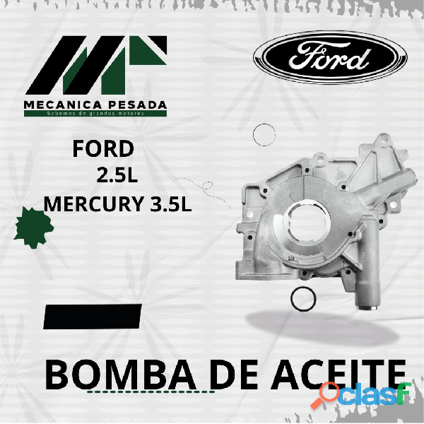 BOMBA DE ACEITE FORD 2.5L MERCURY 3.5L