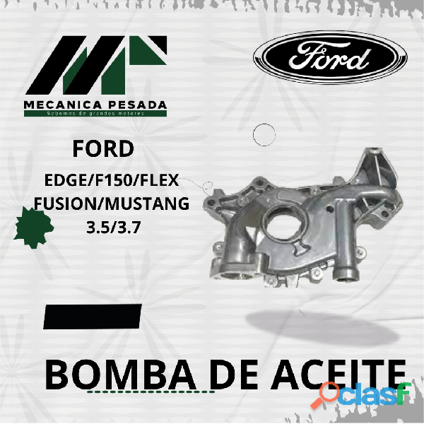 BOMBA DE ACEITE FORD EDGE/F150/FLEX FUSION/MUSTANG 3.5/3.7