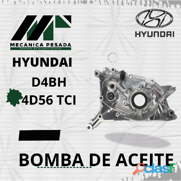 BOMBA DE ACEITE HYUNDAI D4BH 4D56 TCI