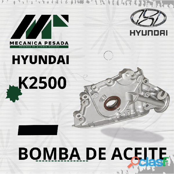 BOMBA DE ACEITE HYUNDAI K2500