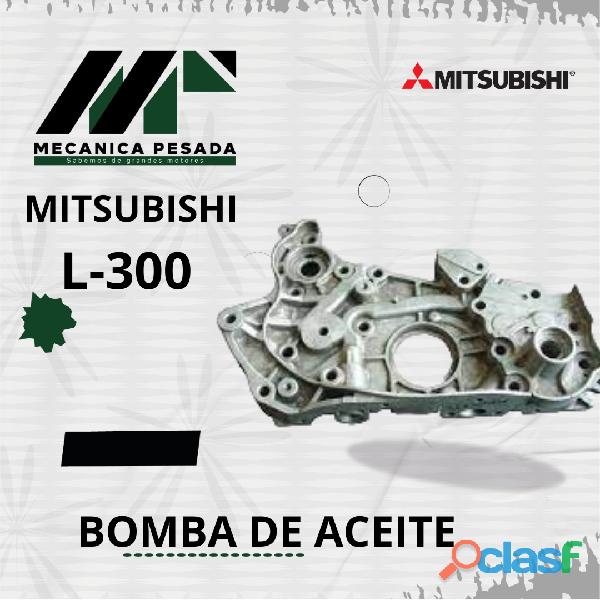 BOMBA DE ACEITE MITSUBISHI L 300