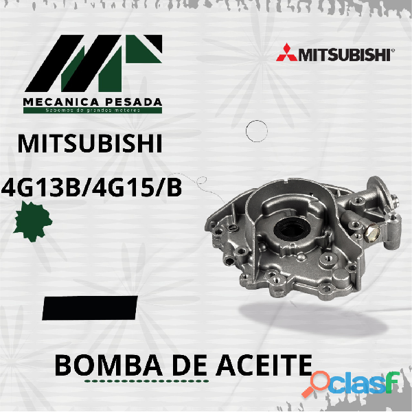 BOMBA DE ACEITE MITSUBISHI 4G13B/4G15/B