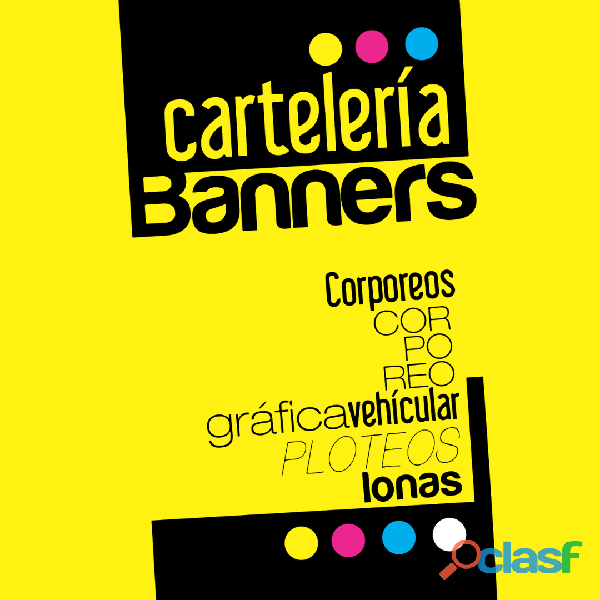 Carteleria Banners Corporeos Ploteo vehicular y Ploteo De