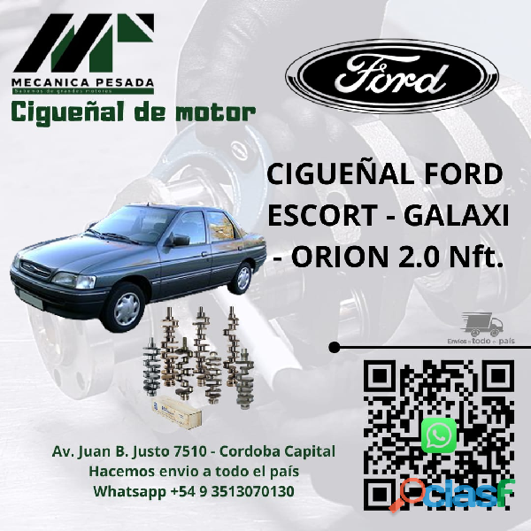 CIGUEÑAL FORD ESCORT GALAXI ORION 2.0